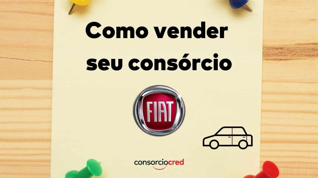 Como Vender Meu Consórcio Da Fiat Consorciocred