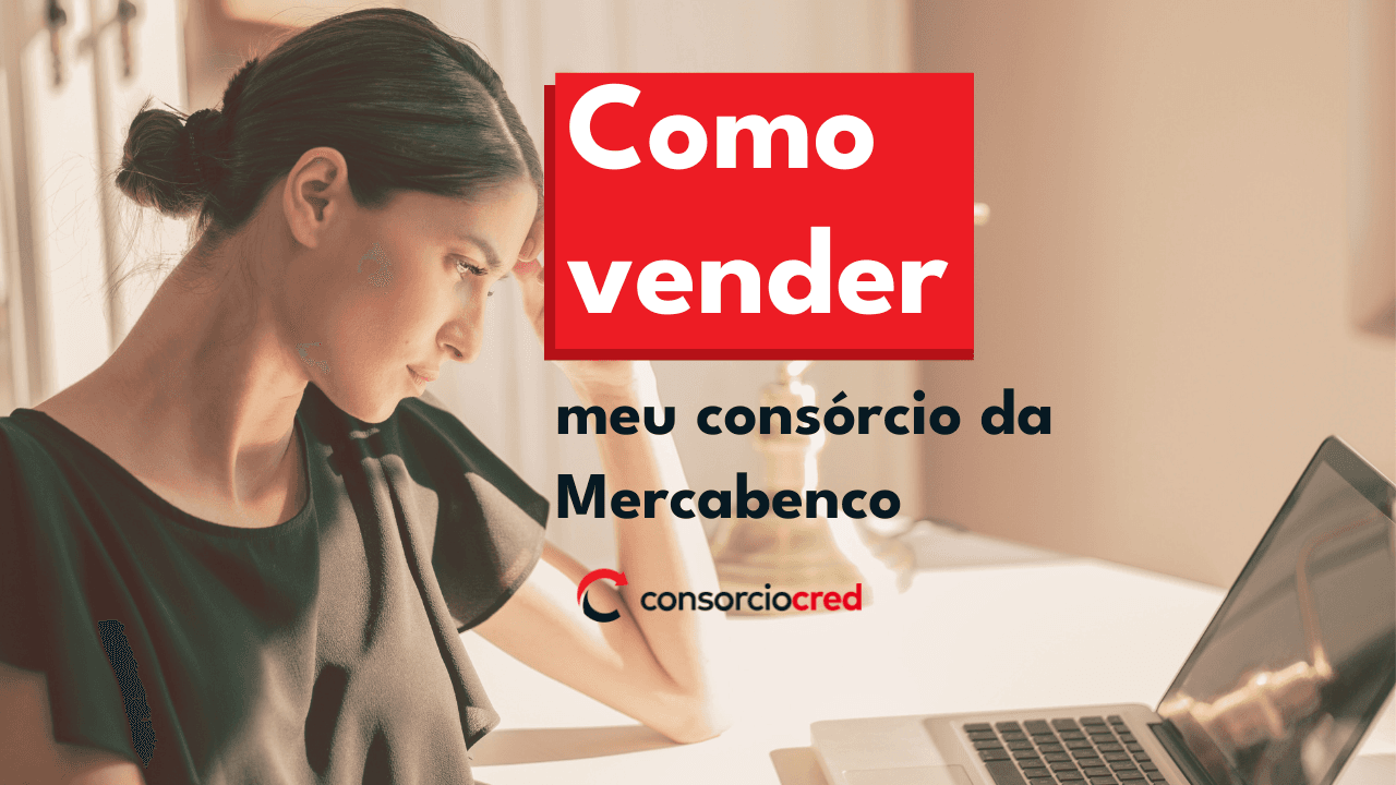 como vender consórcio mercabenco