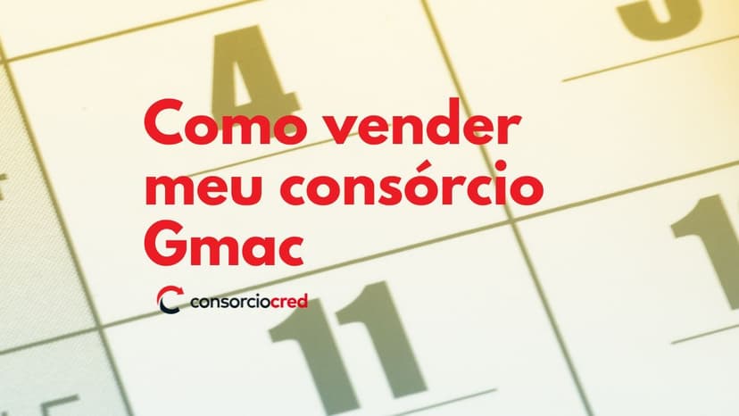 Como vender consórcio Gmac