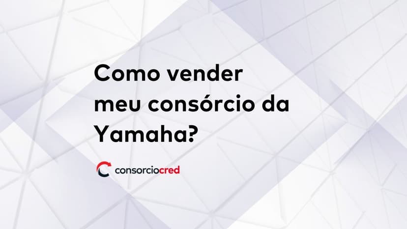 como vender seu consórcio da Yamaha