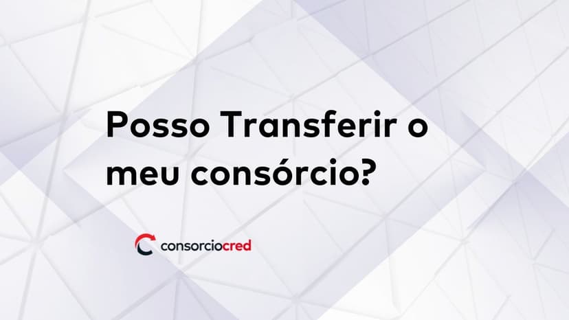 fundo branco escrito posso transferir meu consorcio